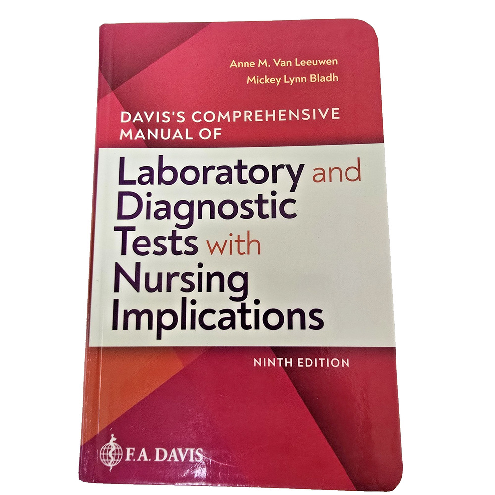 Davis's Comprehensive Manual of Laboratory and Diagnostic Tests with Nursing...